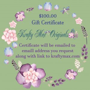 $100 Gift Certificate to Krafty Max Originals