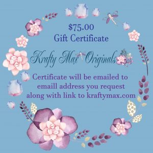 $75 Gift Certificate to Krafty Max Originals