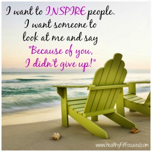 Inspire others
