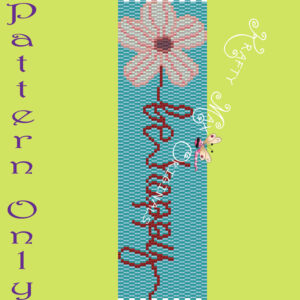 Be Happy Wild Flower Peyote Bracelet PATTERN ONLY